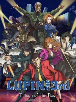 Lupin the Third: Prison of the Past