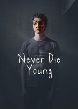 Never Die Young