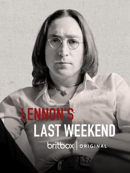 Lennon's Last Weekend