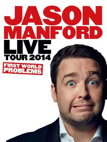 Jason Manford: First World Problems