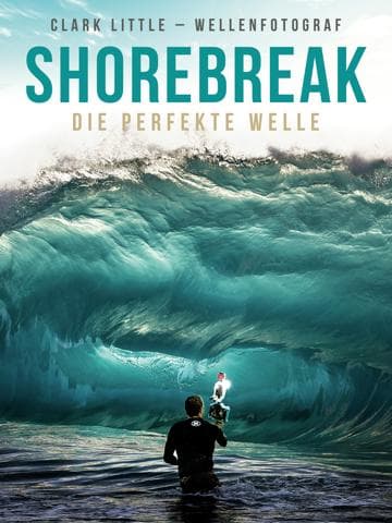 Shorebreak: The Clark Little Story