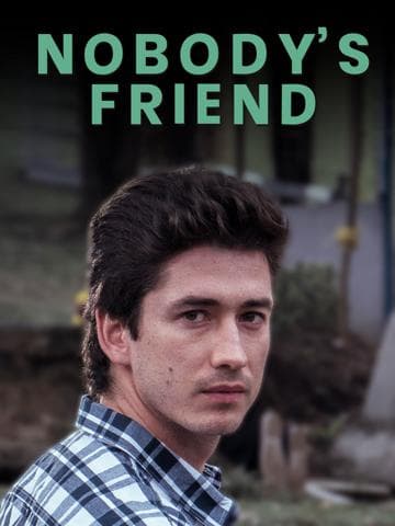 Nobody's Friend