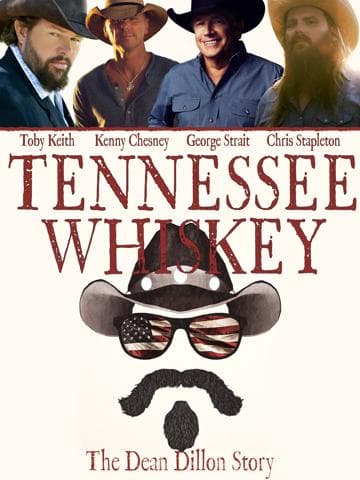 Tennessee Whiskey: The Dean Dillon Story
