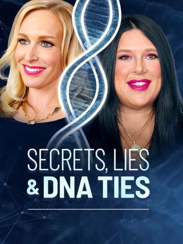 Secrets, Lies, and DNA Ties