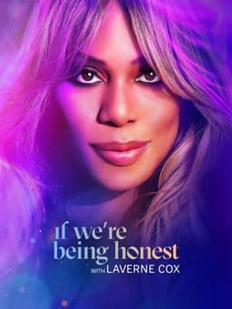 If We're Being Honest with Laverne Cox