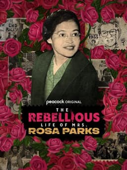 The Rebellious Life of Mrs. Rosa Parks