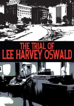 The Trial of Lee Harvey Oswald