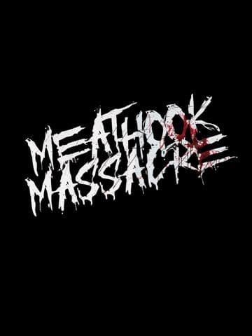 Meathook Massacre