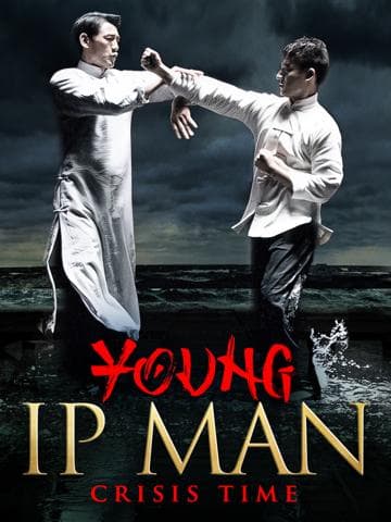 Young Ip Man: Crisis Time