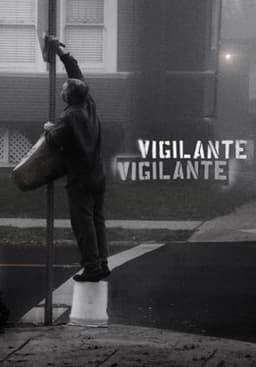 Vigilante Vigilante: The Battle for Expression