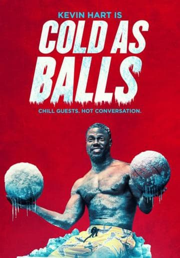 Kevin Hart: Cold As Balls
