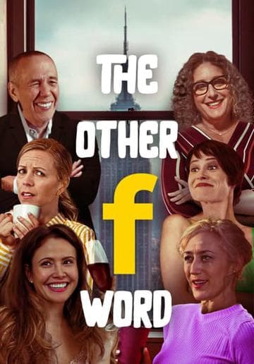 The Other F Word