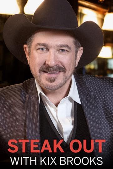 Steak Out with Kix Brooks