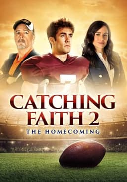 Catching Faith 2: The Homecoming