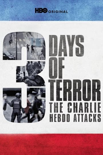 3 Days of Terror: The Charlie Hebdo Attacks
