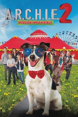 A.R.C.H.I.E. 2: Mission Impawsible