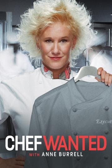 Chef Wanted with Anne Burrell