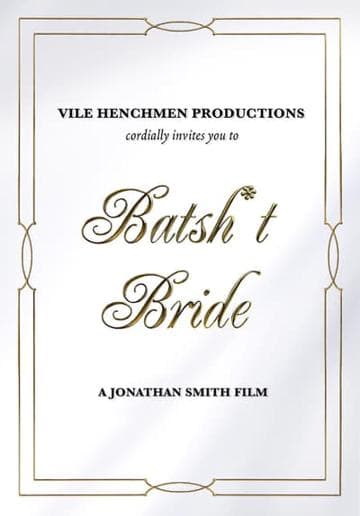 Batsh*t Bride