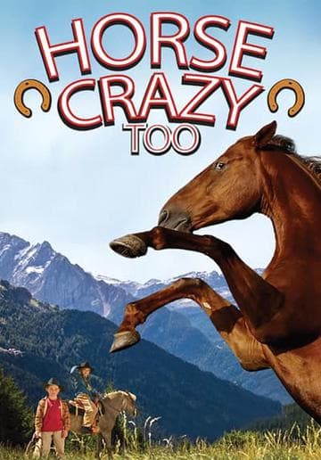 Horse Crazy 2: The Legend of Grizzly Mountain