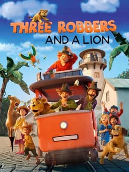 Three Robbers and a Lion