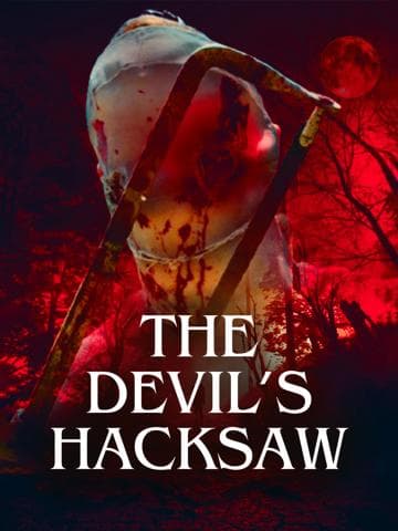 The Devil's Hacksaw