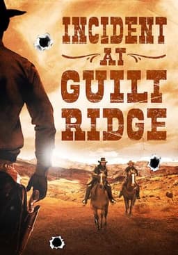 Incident at Guilt Ridge