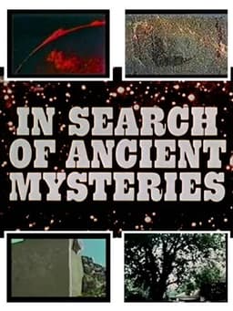 In Search of Ancient Mysteries