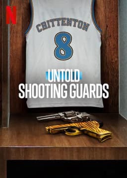 Untold: Shooting Guards