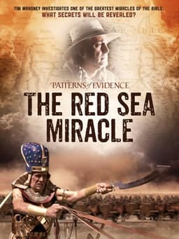 Patterns of Evidence: The Red Sea Miracle