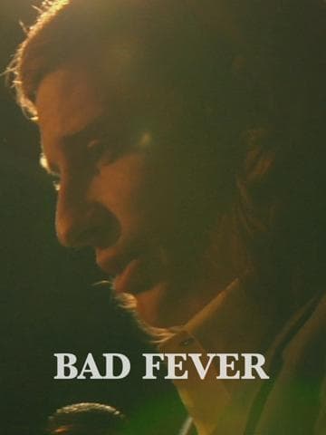 Bad Fever