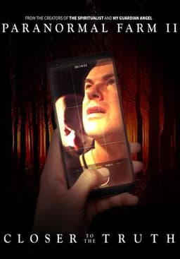 Paranormal Farm 2 - Closer to The Truth