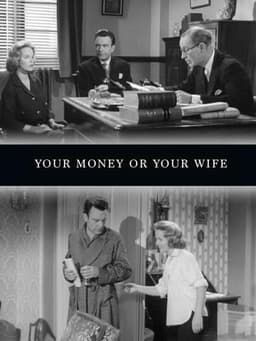 Your Money or Your Wife