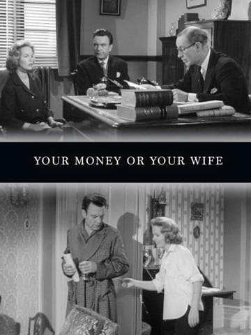 Your Money or Your Wife
