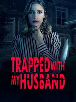 Trapped with My Husband