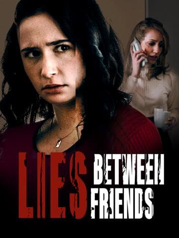 Lies Between Friends