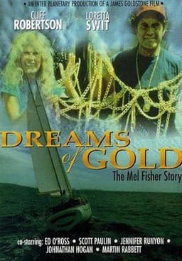 Dreams of Gold: The Mel Fisher Story