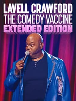 Lavell Crawford: The Comedy Vaccine