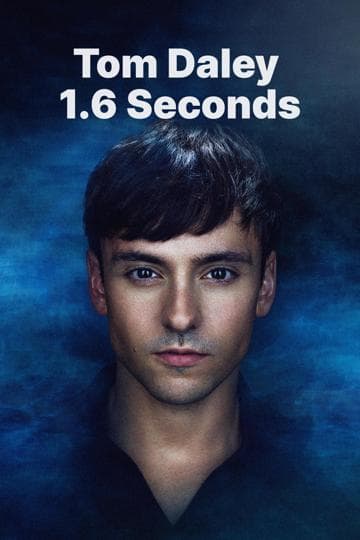 Tom Daley: 1.6 Seconds