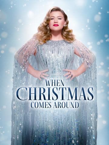 Kelly Clarkson Presents: When Christmas Comes Around