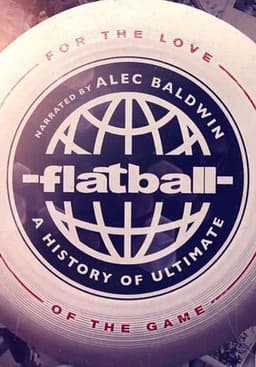 Flatball: A History of Ultimate