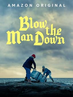 Blow the Man Down