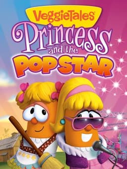 VeggieTales: Princess and the Popstar