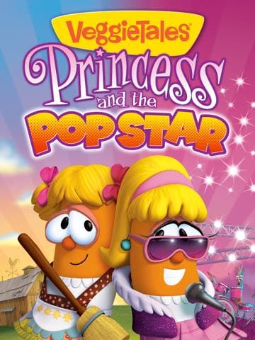 VeggieTales: Princess and the Popstar