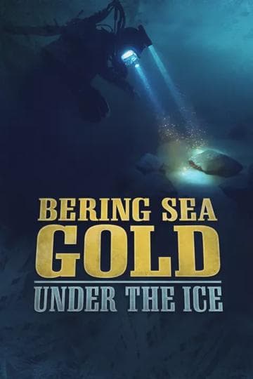 Bering Sea Gold: Under the Ice