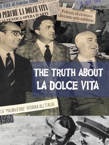 The Truth About La Dolce Vita