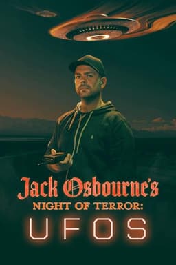 Jack Osbourne's Night of Terror: UFOs