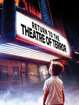 Return to the Theatre of Terror