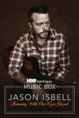Jason Isbell: Running With Our Eyes Closed