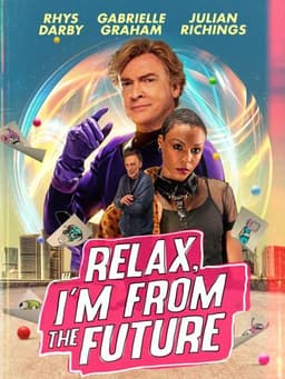 Relax, I'm from the Future