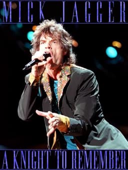 Mick Jagger: A Knight to Remember